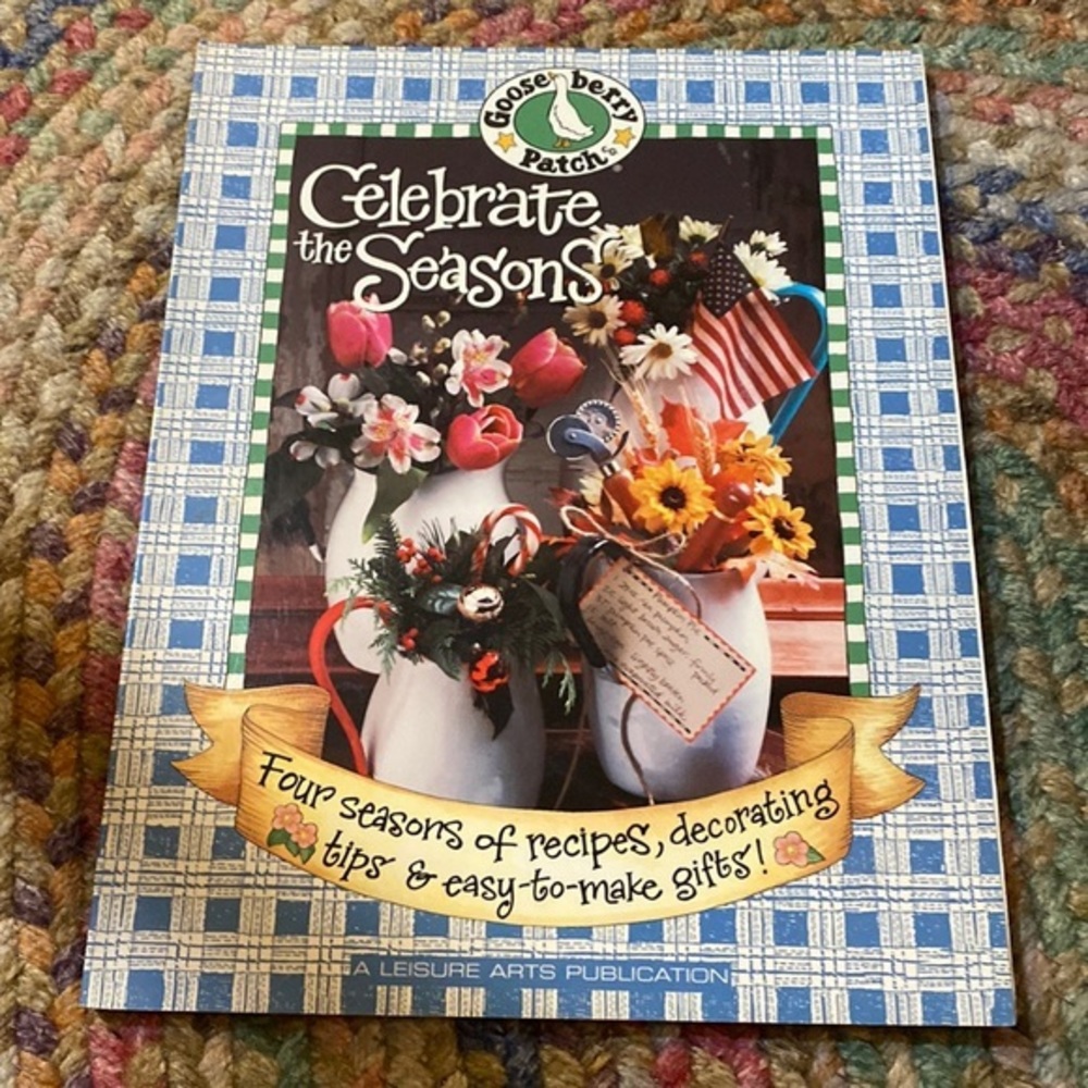 Gooseberry Patch Celebrate‎ Seasons Recipes Crafts & More